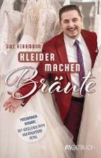 Uwe Herrmann: Kleider machen Bräute