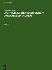 Jürgen Eichhoff: Wortatlas der deutschen Umgangssprachen. Band 2