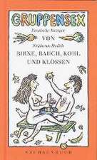 Gruppensex von Birne, Bauch, Kohl und Klößen