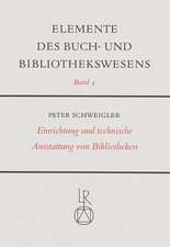 Einrichtung Und Technische Ausstattung Von Bibliotheken