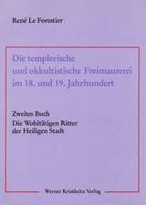 Die templerische und okkultistische Freimaurerei im 18. und 19. Jahrhundert 01