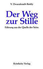 Der Weg zur Stille