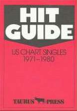 Hit Guide. US Chart Singles 1971 - 1980