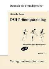 DSH-Prüfungstraining. Niveau C1