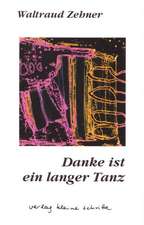 Danke ist ein langer Tanz