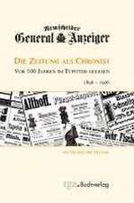 Die Zeitung als Chronist