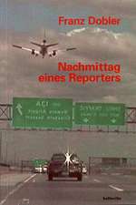 Nachmittag eines Reporters