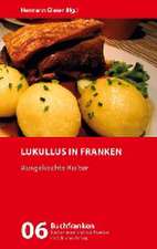 Lukullus in Franken