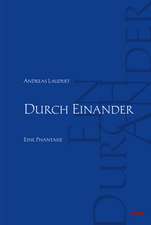 Durch Einander