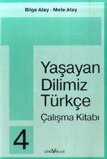 Unsere Lebende Sprache /Yasayan Dilimiz Türkce / Yasayan Dilimiz Türkce 4. 4. Schuljahr / Yasayan Dilimiz Türkce 4