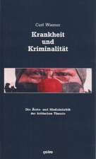 Krankheit und Kriminalität