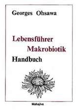 Lebensführer Makrobiotik