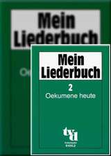 Mein Liederbuch 2. Oekumene heute. Textausgabe