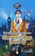 Meisterdetektive / Sherlock Holmes taucht ab