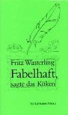 Fabelhaft, sagte das Küken