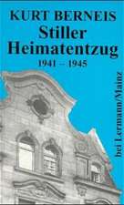 Stiller Heimatentzug 1941-1945