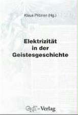 Elektrizität in der Geistesgeschichte