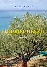 Ligurisches Öl