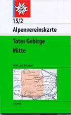 DAV Alpenvereinskarte 15/2 Totes Gebirge Mitte 1 : 25 000 Wegmarkierungen