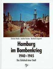 Hamburg im Bombenkrieg 1940 - 1945