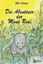 Die Abenteuer der Maus Rosi