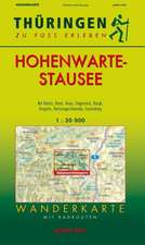 Thüringen zu Fuß erleben: Hohenwarte-Stausee 1 : 30 000 Wanderkarte