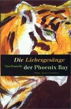 Die Liebesgesänge der Phoenix Bay