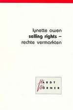 Selling Rights - Rechte vermarkten