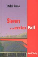 Sievers erster Fall