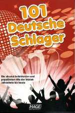 101 deutsche Schlager und Lieder