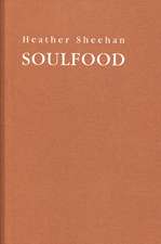 Heather Sheehan: Soulfood