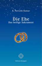 Die Ehe - Das heilige Sakrament