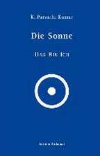 Die Sonne - Das Bin Ich