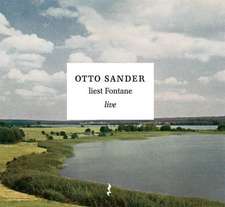 Otto Sander liest Fontane live. CD