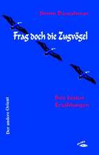 Frag doch die Zugvögel