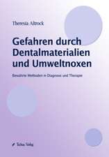 Gefahren durch Dentalmaterialien und Umweltnoxen