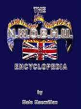 The New Wave of British Heavy Metal Encyclopedia