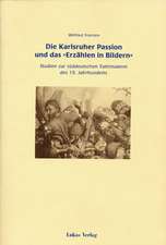 Die Karlsruher Passion und das ' Erzählen in Bildern'