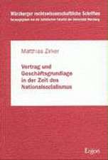 Vertrag und Geschäftsgrundlage in der Zeit des Nationalsozialismus