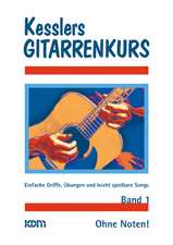 Kessler's Gitarrenkurs