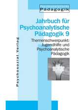 Jugendhilfe und Psychoanalytische Pädagogik