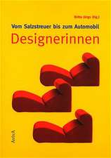 Vom Salzstreuer bis zum Automobil: Designerinnen