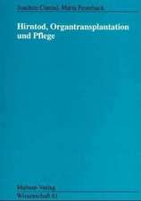 Hirntod, Organtransplantation und Pflege