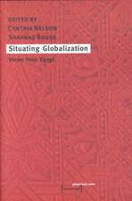 Situating Globalization: "Views from Egypt"