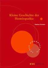 Kleine Geschichte der Homöopathie