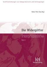 Die Widergotter: Rivalisierende Gotter-Geschlechter in Der Mythologie Indogermanischer Volker