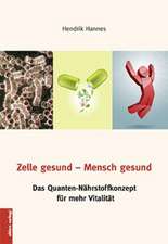 Zelle gesund-Mensch gesund