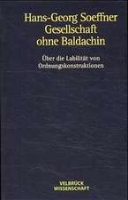 Gesellschaft ohne Baldachin