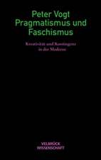 Pragmatismus und Faschismus