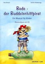 Bodo, der Buddelschiffpirat. Klavieralbum mit CD